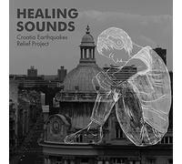 Various (Croatia Earthquake Relief Project) - Healing Sounds, Vol. 1 [Import]