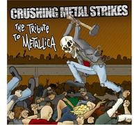 Various - Crushing Metal Strikes: Tribut