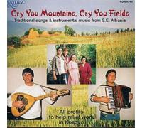 Various Cry You Mountains, Cry You Fields: Traditional songs & instrumental (CD)