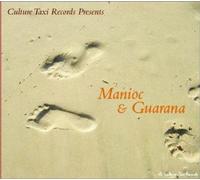 Various - Culture Taxi Presents 1: Manioc & Guarana