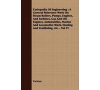 Various Cyclopedia Of Engineering (Tascabile)