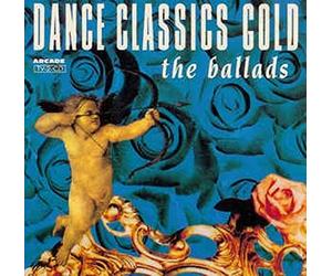 Various - Dance Classics Gold The Ballads