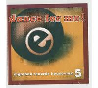 Various - Dance for Me! Eightball 5