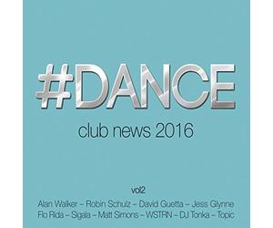 Various - #dance Vol.2-Club News 2016
