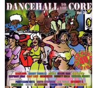 Various - Dancehall to the Core,Vol.3
