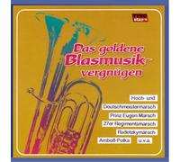 Various - Das Goldene Blasmusikvergnügen