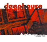 Various - Deephouse Pleasures-Amsterdam