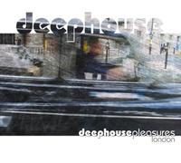 Various - Deephouse Pleasures-London