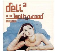 Various - Deli 2-at the Bollywood Ball