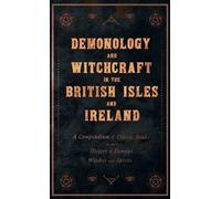 Various Demonology and Witchcraft in the British Isles and Ir (Copertina rigida)