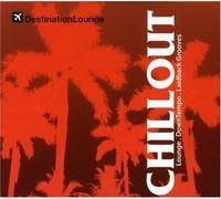 Various - Destination Lounge: Chillout