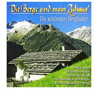 Various - Die Berge Sind Mein Zuhaus