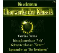 Various - Die Schönsten Chorwerke der Klassik