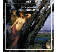 Various - Die Singphoniker: Singphonic Strauss & Reger