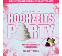 Various - Die Ultimative Hochzeits-Party