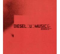 Various - Diesel:U:Music 2003