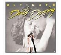 Various - Dirty Dancing: Ultimate Dirty Dancing