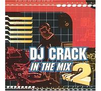 Various - DJ Crack in the Mix 2