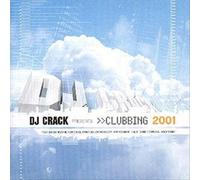 Various - DJ Crack Pres.Clubbing 2001