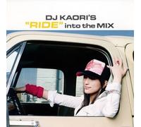 Various - DJ Kaori S Ride Into the Mix 1