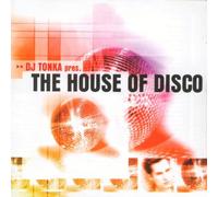 Various - DJ Tonka Presents the House of