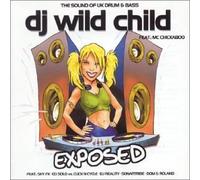 Various - DJ Wild Child/Exposed