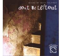 Various - Don't Be Leftout