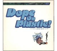Various - Dope on Plastic (Deleted)