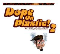 Various - Dope on Plastic Vol.2