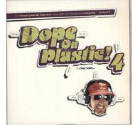 Various - Dope on Plastic Vol.4