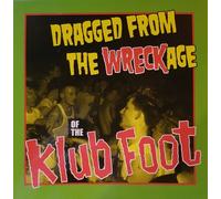 Various Dragged From The Wreckage Of The Klub Foot (CD)