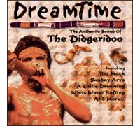 Various Dream Time: Authentic Sound of Didgeridoo (CD)