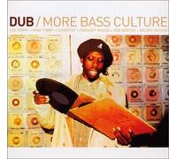 Various - Dub-More Bass Culture