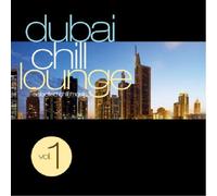 Various - Dubai Chill Lounge