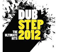 Various - Dubstep 2012/the Ultimate Hits