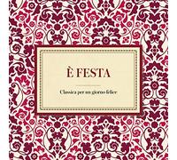 Various - E' Festa Classica Per Un Giorno Felice