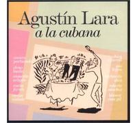 Various (Egrem Records) - Agustin Lara a la Cubana