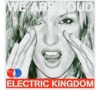 Various - Electric Kingdom We Are Loud C