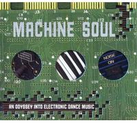Various/Electronic Dance Music - Machine Soul: An Odyssey Into..