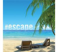 VARIOUS - ESCAPE - VARIOUS ARTISTS