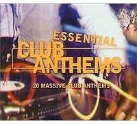 Various - Essential Club Anthems