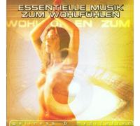 Various - Essentielle Musik Zum Wohlfühlen