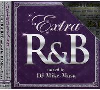 Various - Extra R & B Mixed By DJ Mike-M