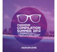 Various - Fashion Parade Summer 2012 Dancefloor Session