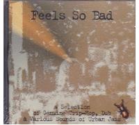 Various - Feels So Bad