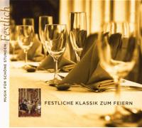 Various - Festliche Klassik Zum Feiern