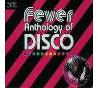 Various - Fever-the Anthology of Disco