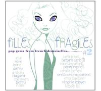 Various - Filles Fragiles 2