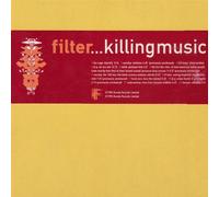 Various - Filter...Killing Music CD