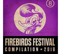 Various - Firebirds Festival Compilation